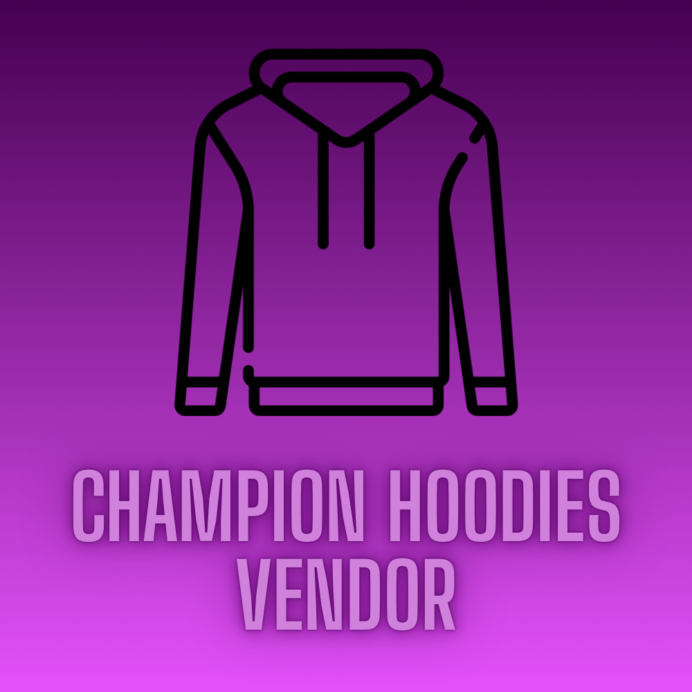 Champion Hoodies Vendor